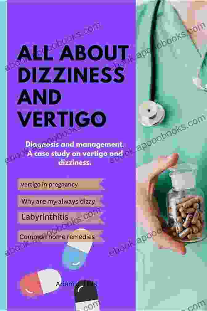 A Book About Dizziness And Vertigo With A Blue Cover And A Person Holding Their Head In Their Hands Dizziness And Vertigo: An And Practical Guide