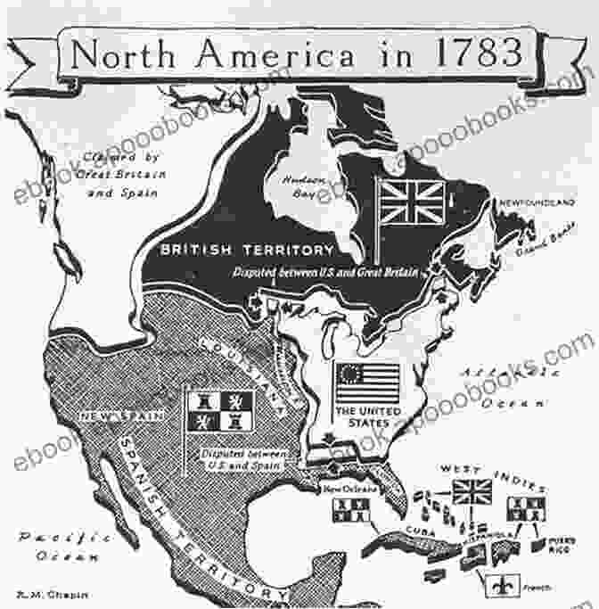 A Map Of The British And American Empires In 1783 The Lion And The Eagle: The Interaction Of The British And American Empires 1783 1972