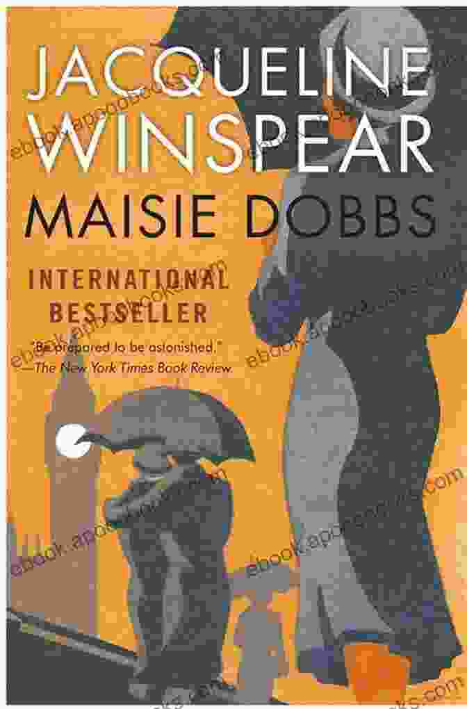 A Portrait Of Maisie Dobbs, A Strong Willed Detective In Post War London. Leaving Everything Most Loved: A Maisie Dobbs Novel