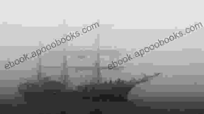 A Shadowy Image Of A Ghostly Ship Sailing Through A Thick Fog, Its Sails Billowing In The Wind. Ghosts And Legends Of The Carolina Coasts