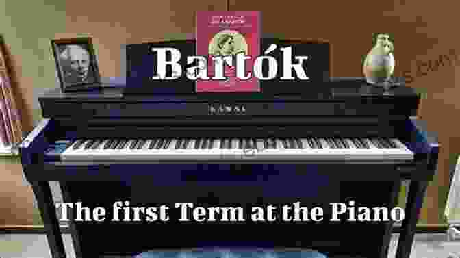 Bartok First Term At The Piano