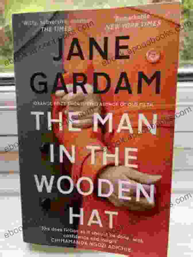 Book Cover Of 'Old Fifth: The Man In The Wooden Hat And Lost Friends' The Old Filth Trilogy: Old Fifth The Man In The Wooden Hat And Last Friends