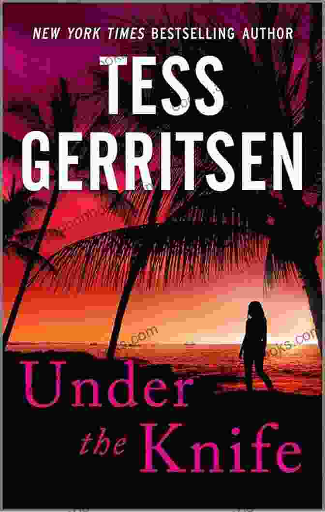 Book Cover Of Under The Knife By Tess Gerritsen Under The Knife Tess Gerritsen