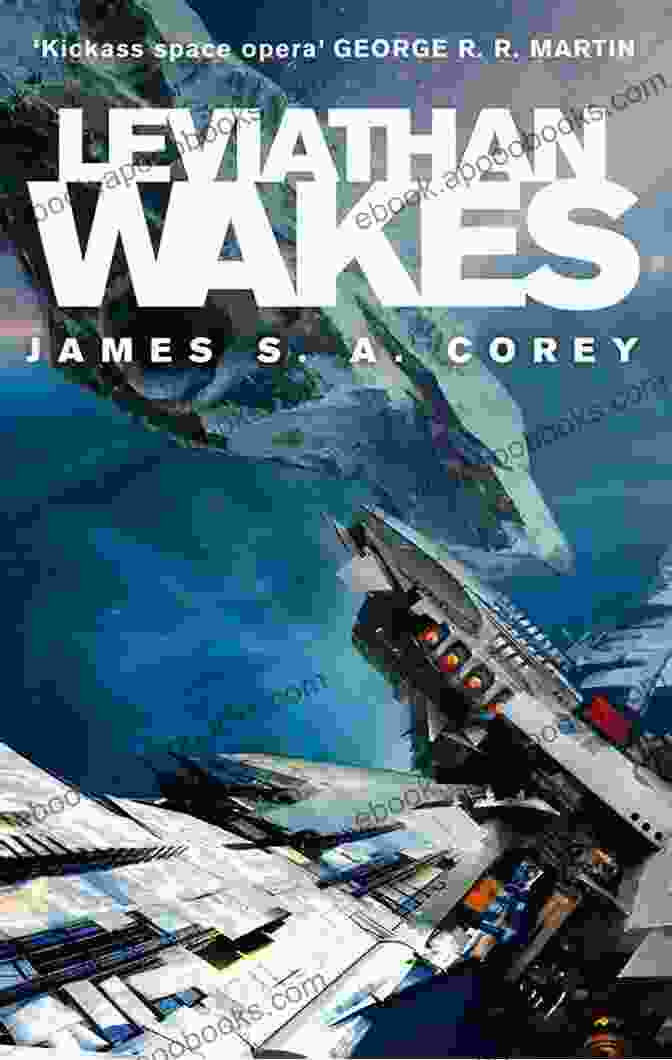 Cover Of Leviathan Wakes, The Expanse Leviathan Wakes (The Expanse 1)