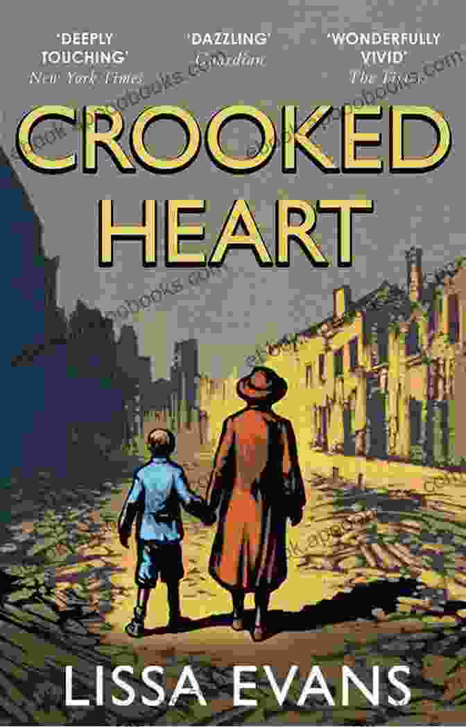 Crooked Heart Novel Cover Crooked Heart: A Novel Lissa Evans