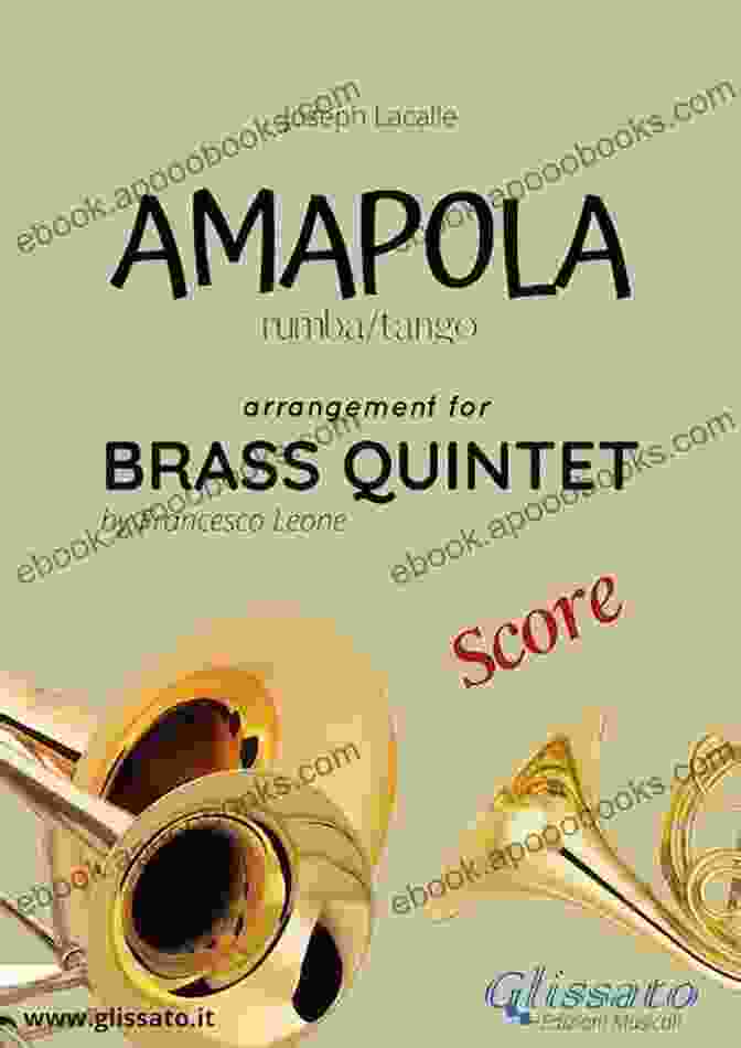 Image Of The Amapola Brass Quintet Score, Featuring Five Vibrant Brass Instruments On A Musical Staff Amapola Brass Quintet Score