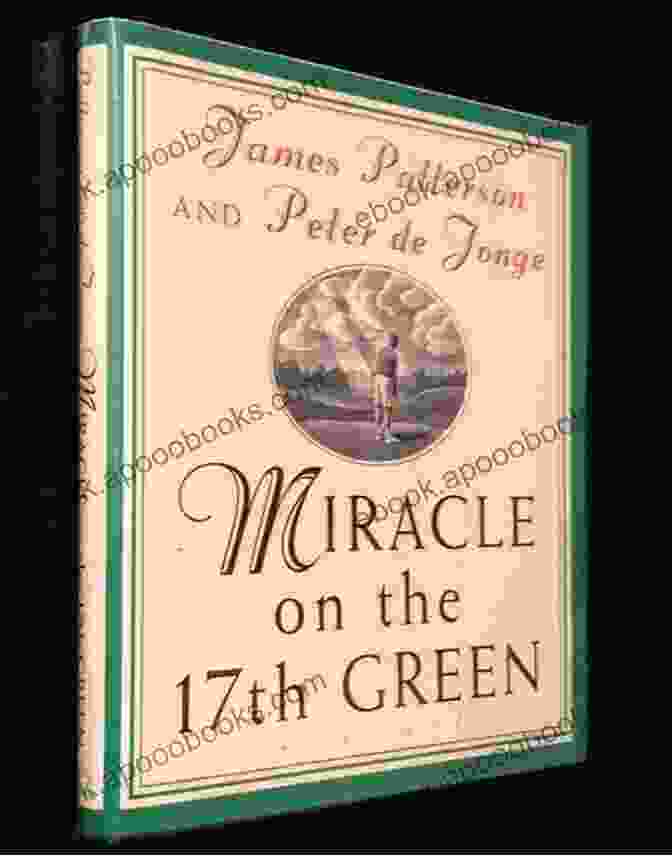 Miracle On The 17th Green Novel Cover Miracle On The 17th Green: A Novel