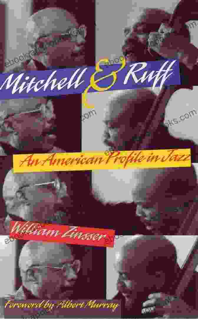 Mitchell Ruff An American Profile In Jazz Mitchell Ruff: An American Profile In Jazz