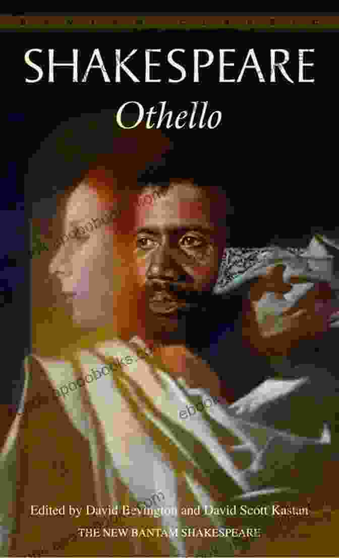 Othello Bantam Classic William Shakespeare Othello (Bantam Classic) William Shakespeare