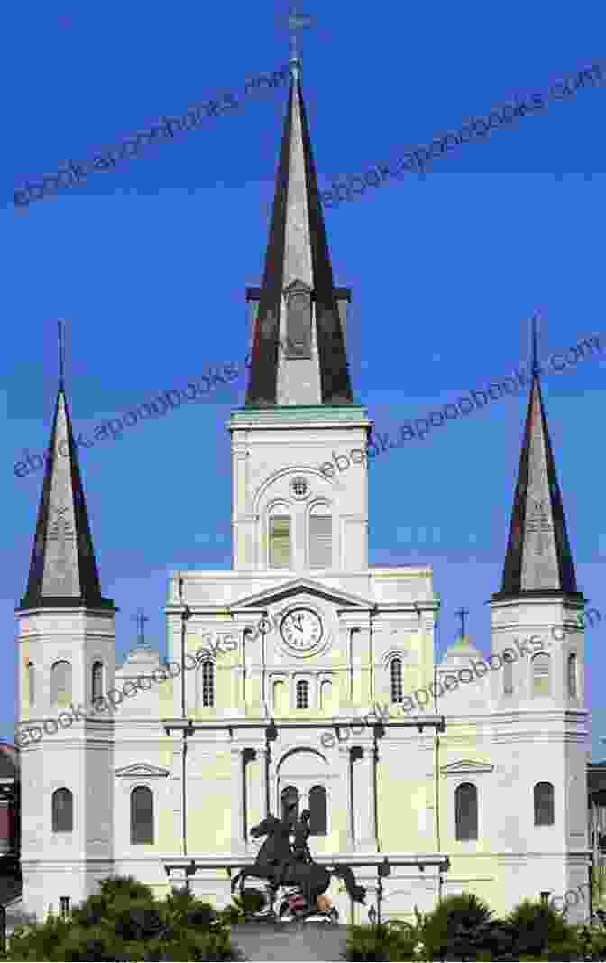 Panoramic View Of The Iconic St. Louis Cathedral In The Heart Of New Orleans' French Quarter US Gulf Coast Travel Guide