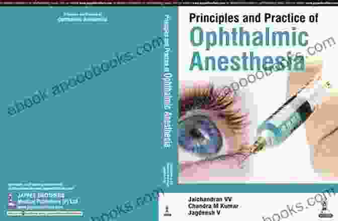 Principles And Practice Of Ophthalmic Anaesthesia Book Cover Principles And Practice Of Ophthalmic Anaesthesia