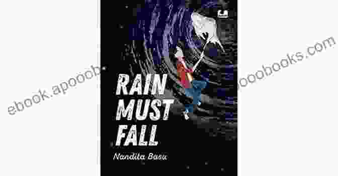 Rain Must Fall Book Cover Rain Must Fall Nandita Basu