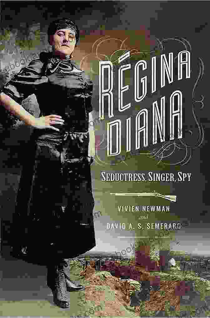 Regina Diana: Seductress, Singer, Spy Book Cover Regina Diana: Seductress Singer Spy