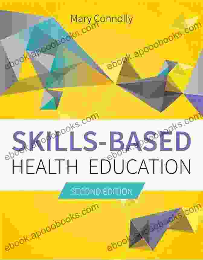 Skills Based Health Education Book By Mary Connolly Skills Based Health Education Mary Connolly