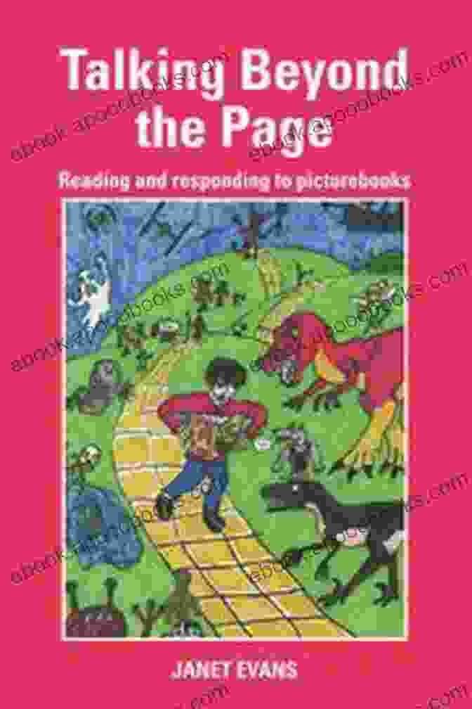 Talking Beyond The Page Book Cover Talking Beyond The Page: Reading And Responding To Picturebooks