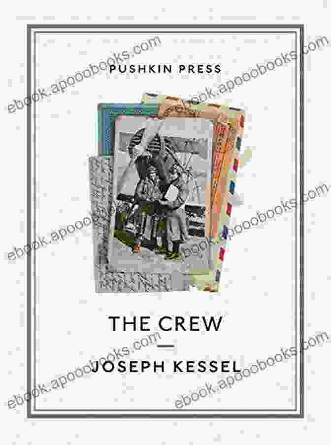 The Crew Pushkin Collection By Nancy Revell A Literary Masterpiece Spanning Time And Space The Crew (Pushkin Collection) Nancy Revell