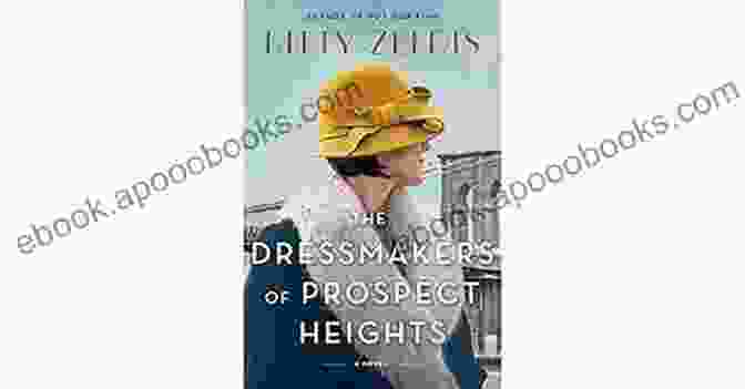 The Dressmakers Of Prospect Heights Book Cover The Dressmakers Of Prospect Heights: A Novel