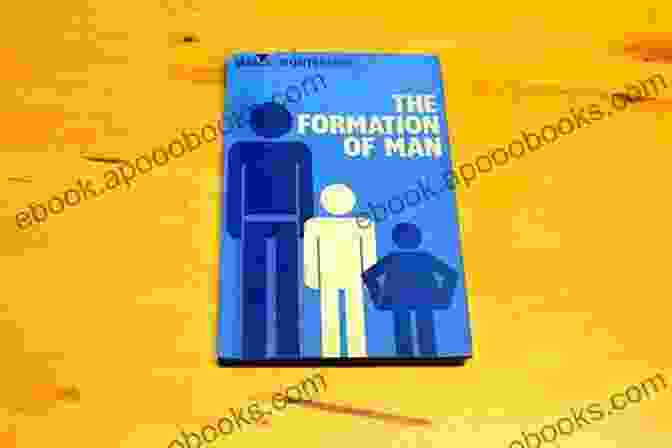 The Formation Of Man Montessori Book By Maria Montessori The Formation Of Man (Montessori 3)