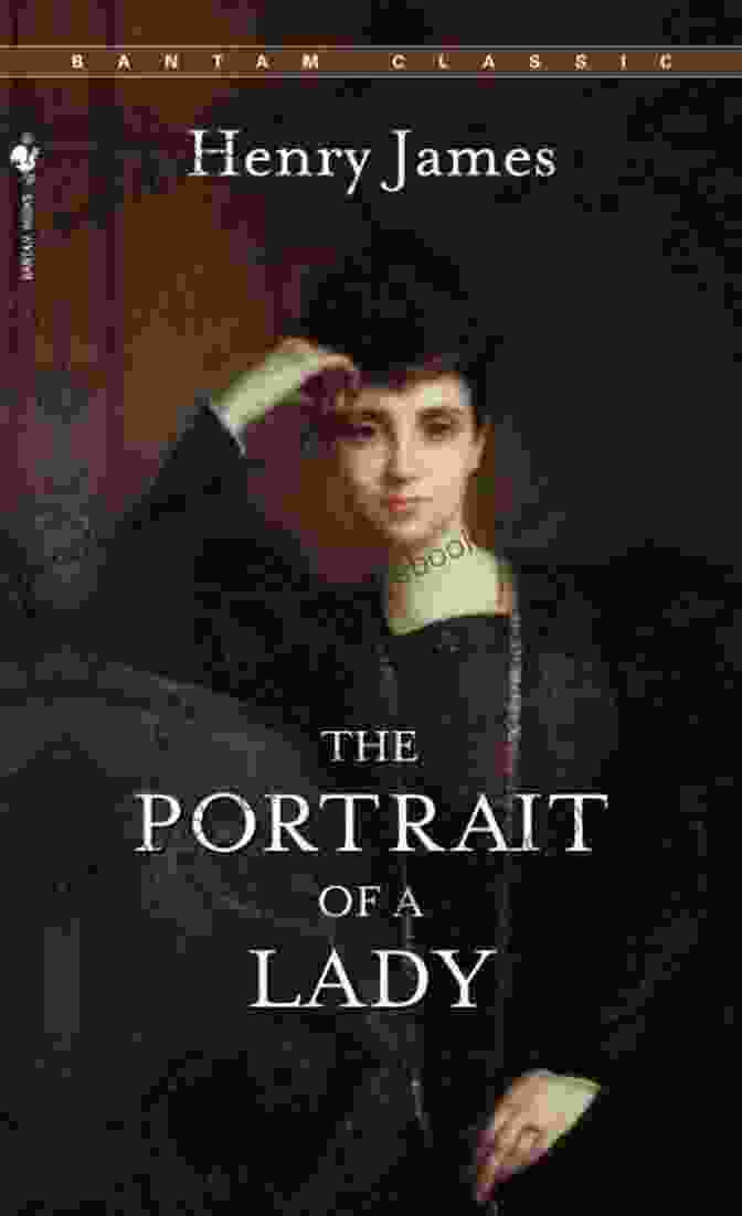 The Portrait Of A Lady Book Cover Henry James: The Best Works