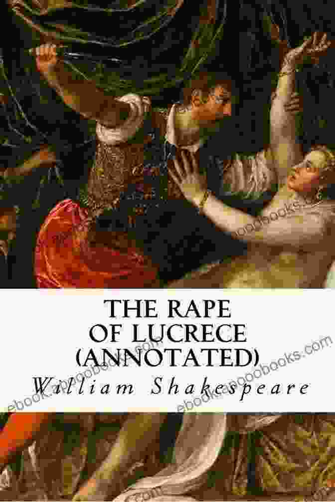 The Rape Of Lucrece By The Pelican Shakespeare The Narrative Poems (The Pelican Shakespeare)