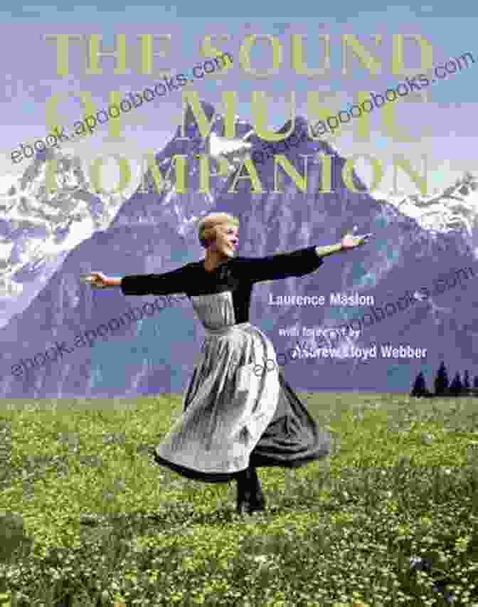 The Sound Of Music Companion Book Cover The Sound Of Music Companion: The Official Companion To The World S Most Beloved Musical