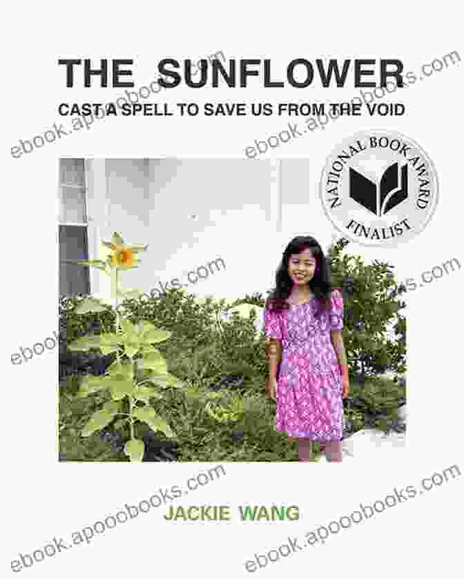 The Sunflower Cast Spell To Save Us From The Void Book Cover The Sunflower Cast A Spell To Save Us From The Void