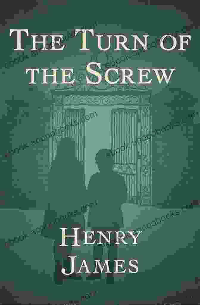 The Turn Of The Screw Book Cover Henry James: The Best Works