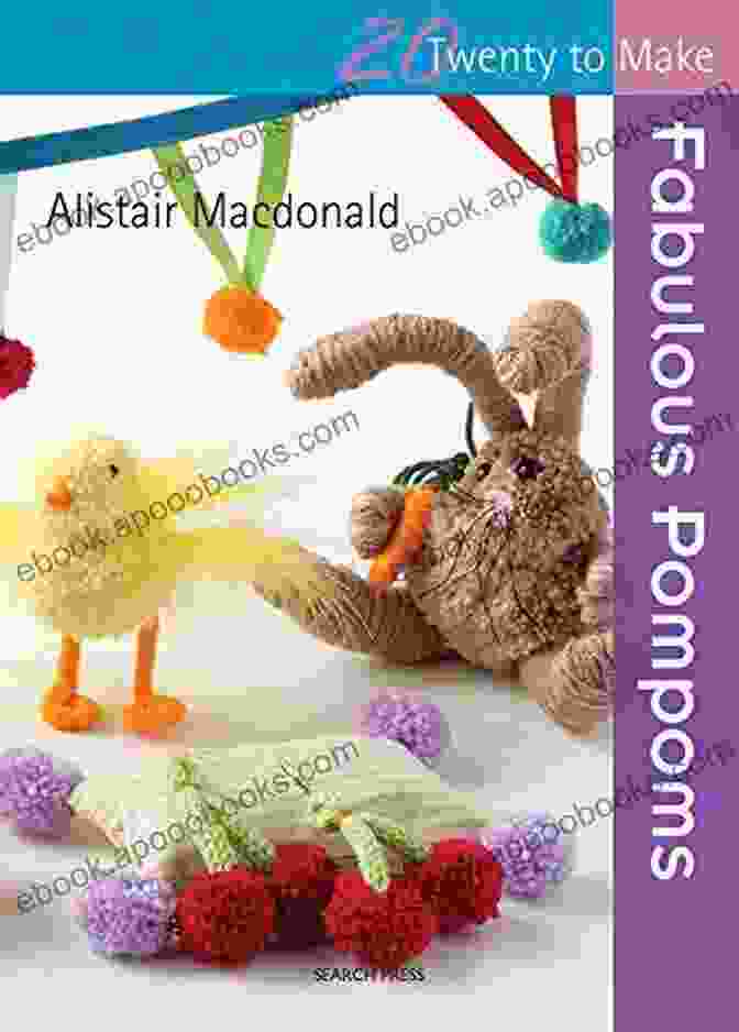 Twenty To Make Fabulous Pompoms Book Cover Twenty To Make: Fabulous Pompoms