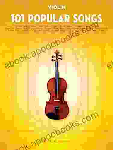 101 Popular Songs for Violin Jack Ray