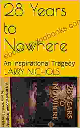 28 Years to Nowhere: An Inspirational Tragedy