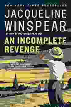 An Incomplete Revenge: A Maisie Dobbs Novel