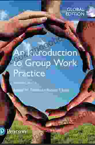 An Introduction to Group Work Practice (2 downloads) (Connecting Core Competencies)