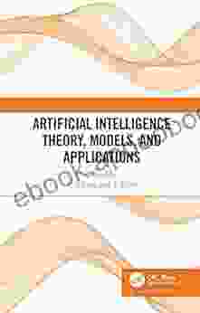 Artificial Intelligence Theory Models And Applications