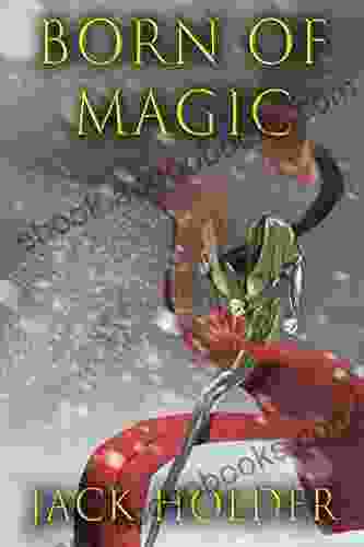 Born Of Magic Jack Holder