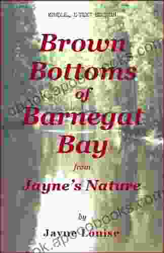 Brown Bottoms Of Barnegat Bay (Jayne S Nature (e Text Editions))