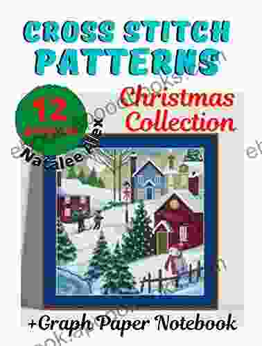 Cross Stitch Patterns 12 Christmas Projects Gift For Embroiderer: Christmas Town Christmas Village Northern Reindeer Bear On The Clock Snowman Winter Moon Evening