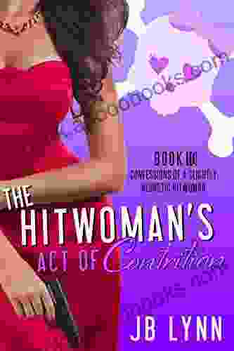 The Hitwoman S Act Of Contrition: A Comic Crime Caper