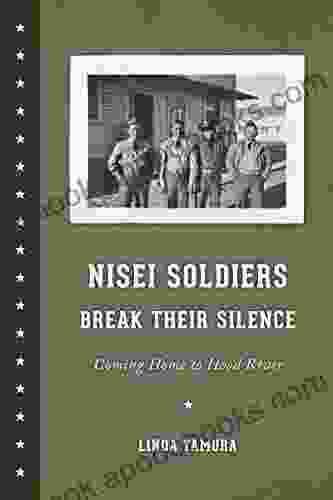 Nisei Soldiers Break Their Silence: Coming Home to Hood River (Scott and Laurie Oki in Asian American Studies)