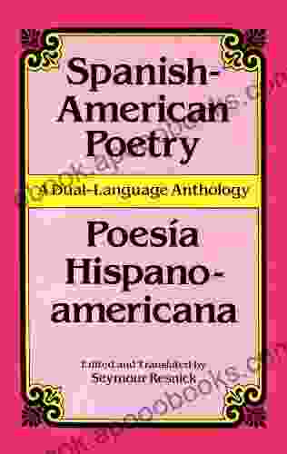 Spanish American Poetry (Dual Language): Poesia Hispano Americana (Dover Dual Language Spanish)