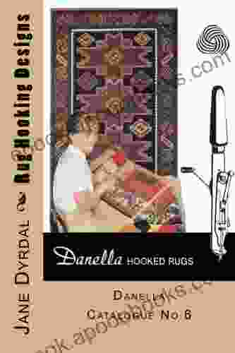 Rug Hooking Designs: Danella Catalogue No 6