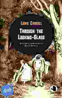 Through the Looking Glass (ApeBook Classics (ABC) 12)