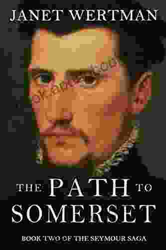 The Path To Somerset (The Seymour Saga 2)