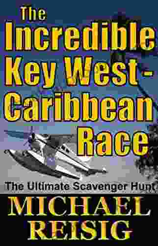 The Incredible Key West Caribbean Race (THE ROAD TO KEY WEST 11)