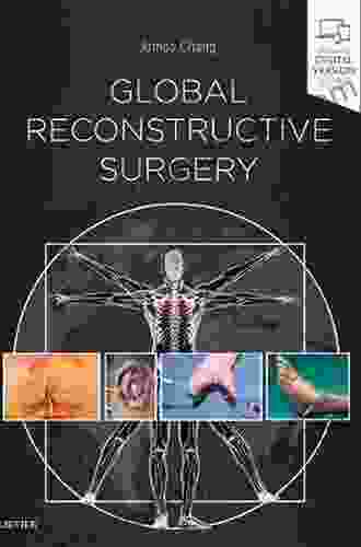 Global Reconstructive Surgery James Chang