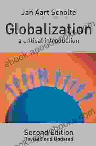 Globalization: A Critical Introduction Jan Aart Scholte