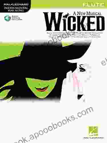 Wicked For Flute: Instrumental Play Along With Online Audio