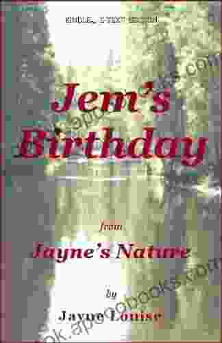 Jem S Birthday (Jayne S Nature (e Text Editions))