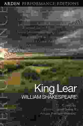 King Lear: Arden Performance Editions