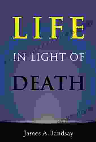 Life in Light of Death