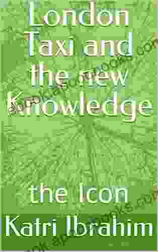 London Taxi And The New Knowledge: The Icon